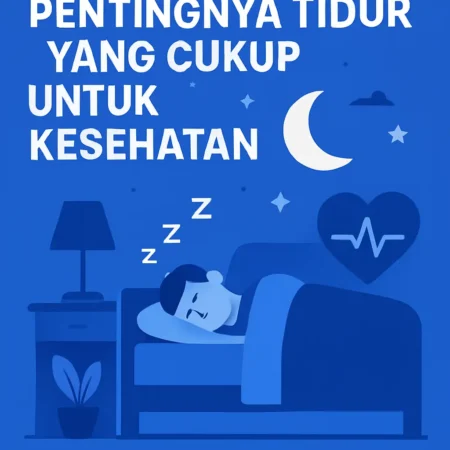 Pentingnya Tidur yang Cukup untuk Kesehatan